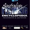 Australian Fishing Encyclopedia -Finest Angling Store B3621 9781865133621 web